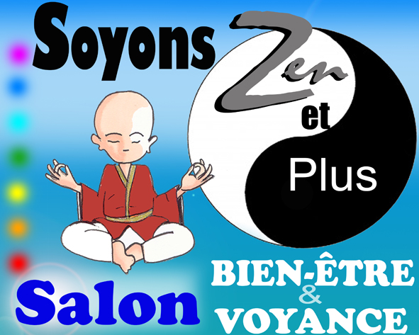 Soyons Zen et Plus : Salon bien-être et voyance